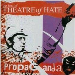 Theatre Of Hate : Propaganda